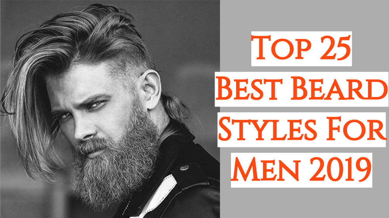 Top 25 Best Facial Hair Styles You Should Know
