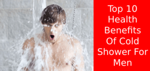 Benefits Of Cold Shower Men